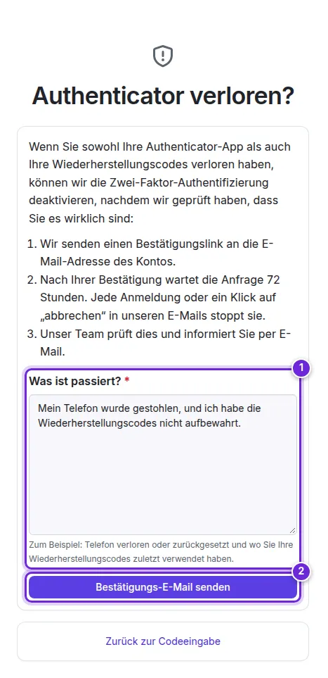 Die Seite „Authenticator verloren?“: die drei Schritte, das Feld „Was ist passiert?“ und „Bestätigungs-E-Mail senden“.