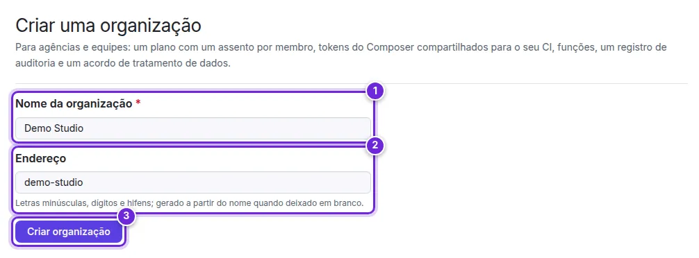 Criar uma organização: o nome, o endereço e Criar organização numerados de 1 a 3.