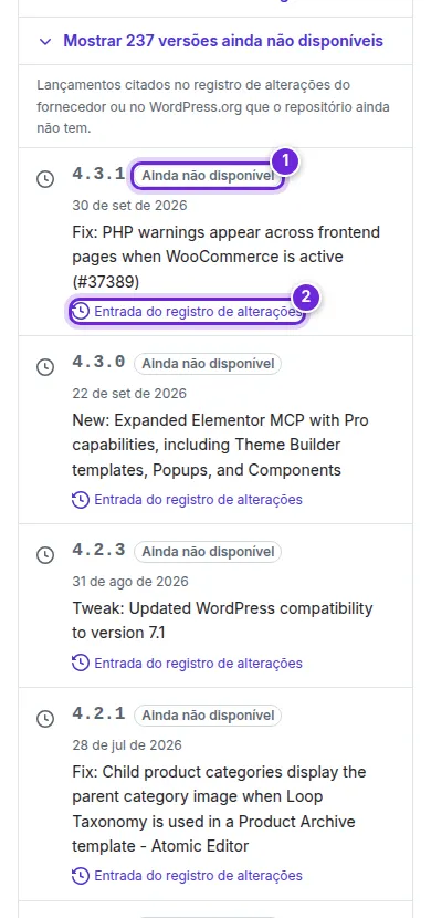 A lista expandida de versões ainda não disponíveis, cada uma marcada como Ainda não disponível com um link para sua entrada no registro de alterações.
